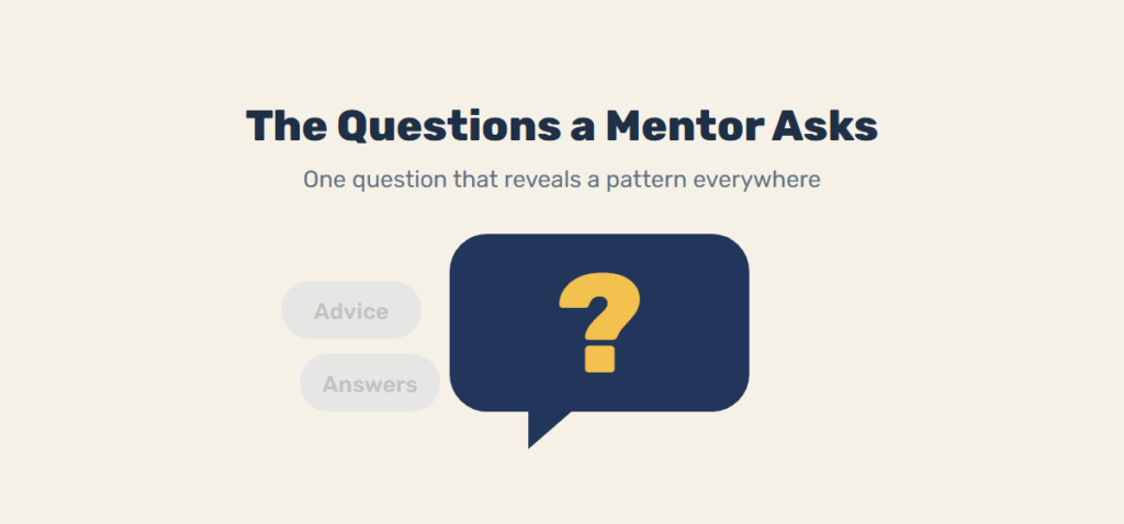 A speech bubble with a question mark next to faded "Advice" and "Answers" bubbles – the questions a mentor asks